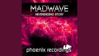 Neverending Story (Epic Madwave Mix)