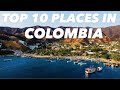 Top 10 Places to Visit in Colombia | Discovering Countries