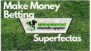 How to Win Big Betting Superfectas on Horse Racing