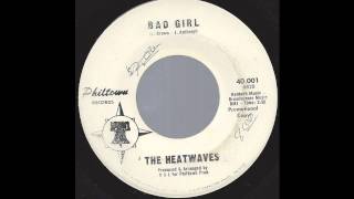 The Heatwaves - Bad Girl - 60's Pop-Soul-R\u0026B in the style of The Four Seasons