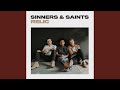 Sinners & Saints