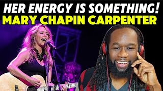 Her energy & passion will get ya! MARY CHAPIN CARPENTER Down at the twist and shout REACTION