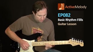 Basic Rhythm Guitar Fills – Guitar Lesson – EP082