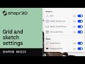 Grid and sketch settings | Shapr3D Basics