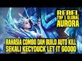 Hal Yang Gw Pelajari Dari Top 1 Global AURORA REBEL • Mobile Legends Indonesia