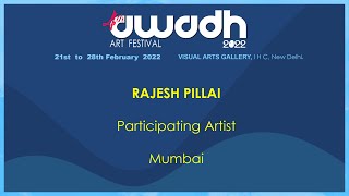 Introducing Artist Rajesh Pillai from Mumbai