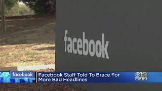 Facebook Staff Told To Brace For More Bad Headlines