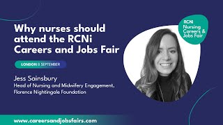 Why nurses should attend the RCNi Nursing Careers \u0026 Jobs Fair