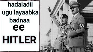 Hadaladii ugu layaabka badnaa ee Hitler | IFTIINKA WAAYAHA