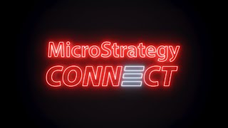 MicroStrategy Connect World 2023: Generation of Game Changers