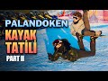 KAYAK TATİLİ PART II ⛷️