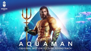 Aquaman Official Soundtrack | Suited And Booted - Rupert Gregson-Williams | WaterTower