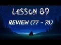 Lesson 89 | Daily Guided Meditations | A Course In Miracles Workbook for Students