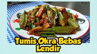 Ternyata Mudah Banget Agar Okra Tidak Berlendir! Ditumis Bikin Ketagihan.