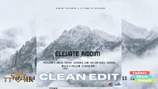 Popcaan x Imeru Tafari - Elevate (Elevate Riddim) (TTRR Clean Version) PROMO