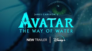 AVATAR 2 (2022) NEW TRAILER | 20th Century Fox | Disney+