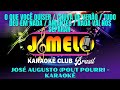 JOSE AUGUSTO = POUT POURRI = KARAOKE (5 MUSICAS)