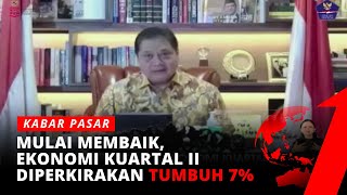 Proyeksi Ekonomi Kuartal II, Pemerintah Klaim Ekonomi Mulai Membaik | Kabar Pasar tvOne