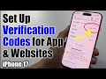 How to Set Up Verification Codes on iPhone 17/17 Pro Max/Air (2025)