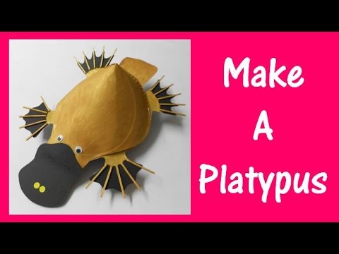 Arts and Crafts: How to make a Platypus. Arts and Crafts: How to make a Platypus.