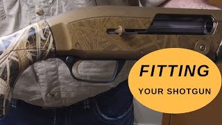 Fitting Your Shotgun