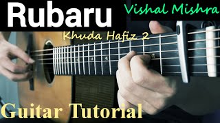 Rubaru - Khuda Hafiz 2 | Vishal Mishra | Easy Guitar Lesson