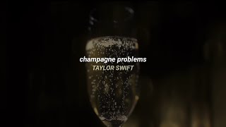 Taylor Swift - champagne problems (official lyric video) | Español & English