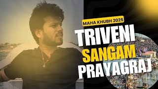 Triveni Sangam Prayagraj | Maha Kumbh Mela 2025, Prayagraj | Allahabad, UP