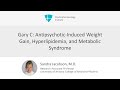 Managing a Case of Antipsychotic-Induced Weight Gain