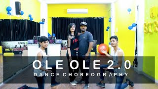DANCE CHOREOGRAPHY | OLE OLE 2.0 - Jawaani Jaaneman | Ole Ole Dance Cover  | AK DANCE STUDIO