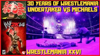 WWE 2K14 Undertaker vs Shawn Michaels - WrestleMania XXVI - 30 Years of WrestleMania