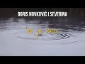 Boris Novković & Severina  - 'Ko je kriv (Official lyrics video)