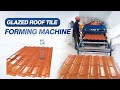 Glazed Roof Tile Roll Forming Machine From KINGREAL MACHINERY, Metal Roof Sheet Making Machine