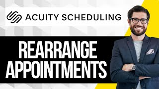 How to Rearrange Appointment Types on Acuity