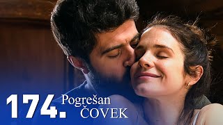 Pogrešan čovek | Epizoda 174 (domaća serija)