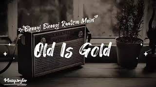 Bheegi Bheegi Raaton Me Old Hindi Song | Kishore Kumar | Old Is Gold | MUSIQWRYTER