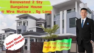 Fully Renovated Nice Bungalow!!!  2 Storey Bungalow House @ Wira Mutiara, Sungai Long