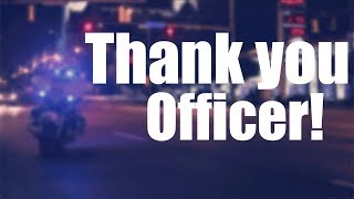 10 Reasons Why We All Should Thank Police Officers