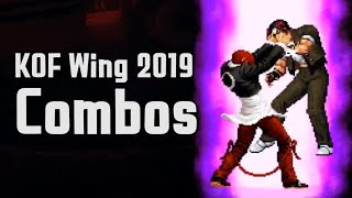 KOF Wing 2019 Combo Exhibition