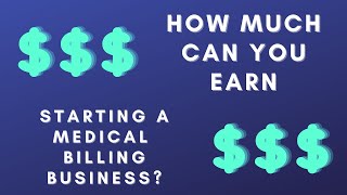 American Business Systems - How Much Can You Earn Starting a Medical Billing Business?