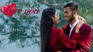 LOVE YOU | TEASER | Realesing on 15 April 2023