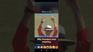 best umpiring signal by best umpire sir Billy Bowden.. #sports # ytsports #umpires