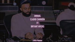 Animal - Eladio Carrión ft Bryant Myers