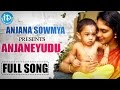 Singer Anjana Sowmya Album - Anjaneyudu Full Song || Children's Day Special