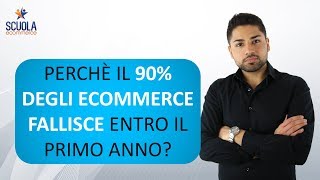Perchè il 90% degli Ecommerce Fallisce Entro il Primo Anno? Vediamo le Cause Principali