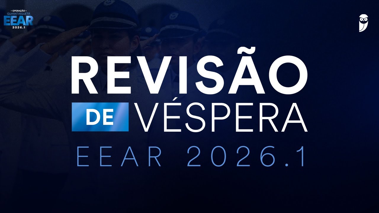 Revisão De Véspera Eear 2026 1 Escola De Especialistas De Aeronáutica