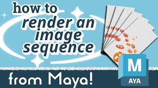 How to Render an Image Sequence in Maya