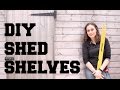 DIY Shed Shelves | The Carpenter's Daughter