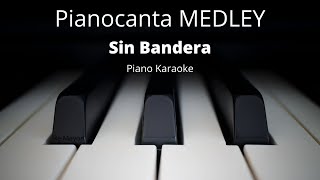 Medley de Sin Bandera (Karaoke con piano Tono Original) 🎹❤️