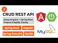 Backend & Frontend Setup + MySQL Config | Part 2 | CRUD Operations in Spring Boot, Angular, MySQL